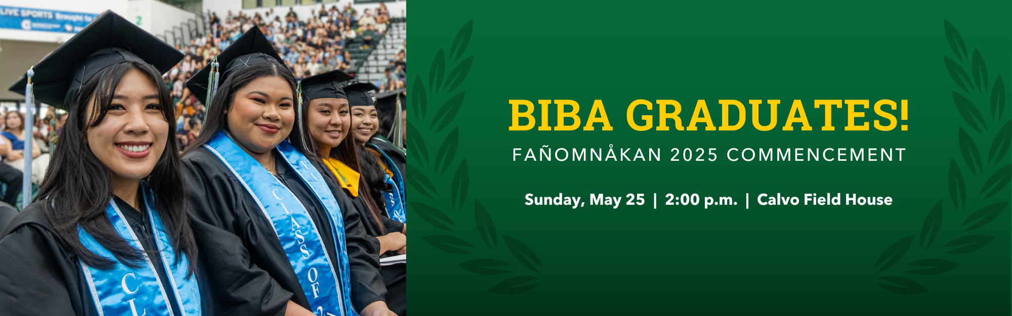 Fañomnåkan 2025 Commencement Banner 